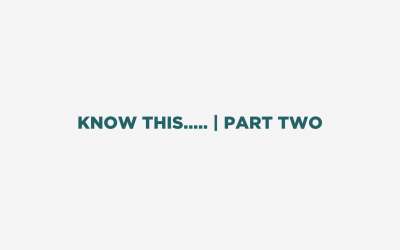 Know This…. | Part Two