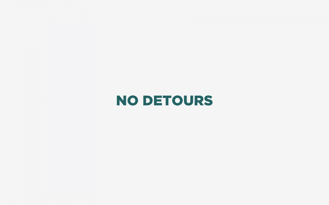 No Detours